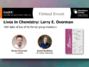 Larry E. Overman: EurJOC-Lives in Chemistry Virtual Symposium