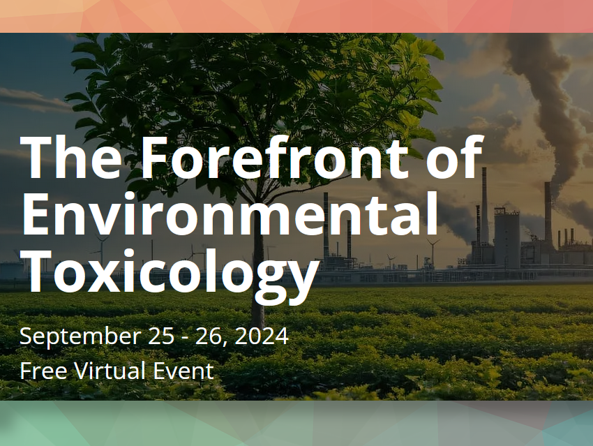 The Forefront of Environmental Toxicology