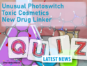 Weekly Research News Challenge: Unusual Photoswitch – Toxic Cosmetics – New Drug Linker