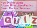 Weekly Research News Challenge: New Disinfectants – Alkene Difunctionalization – Smart Medical Sensors