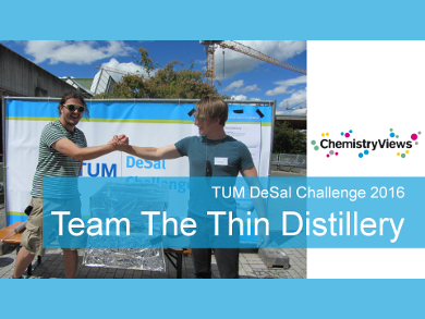 TUM DeSal Challenge 2016: Team The Thin Distillery